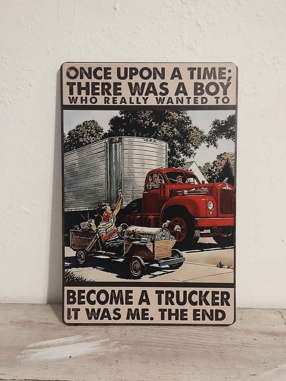 Metal Poster, Gift For Trucker, very good condition 12"x8"